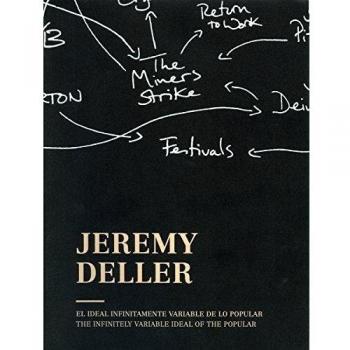 Jeremy Deller. El ideal infinitamente variable de lo popular