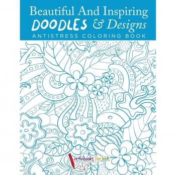 Libro de Colorear Antiestrés: Doodles y Diseños Bellos e Inspiradores