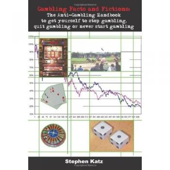 Gambling Myths and Realities: Insights by Stephen Katz