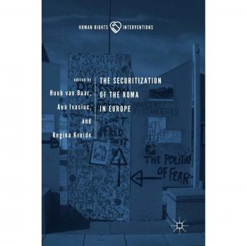 The Securitization of the Roma in Europe