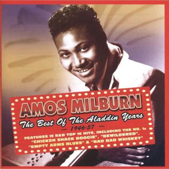 The Best Of The Aladdin Years 1946-57 - Amos Milburn