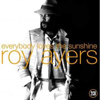Everybody Loves the Sunshine - Roy Ayers