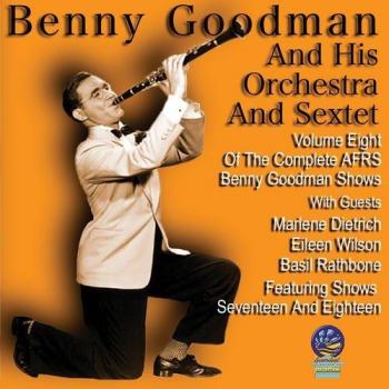 AFRS Shows Vol. 8 - Benny Goodman