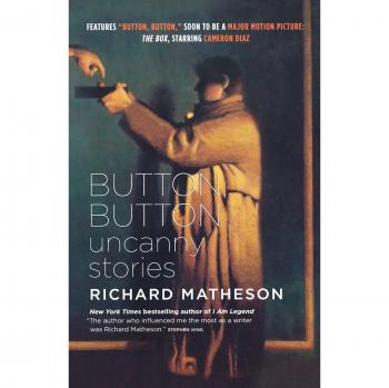 Button, Button: Uncanny Stories Collection by Richard Matheson