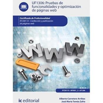 Pruebas de funcionalidades y optimización de páginas web. ifcd0110 - confección y publicación de páginas web