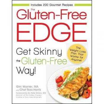 Gluten-Free Weight Loss Guide: Achieve Your Ideal Shape with The Gluten-Free Edge