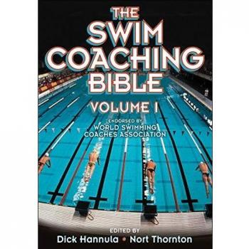 The Swim Coaching Bible, Volume I