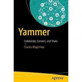 Yammer: Collaborate, Connect, and Share