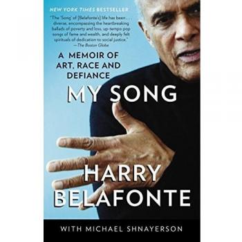 My Song: A Memoir of Art, Race, and Defiance by Harry Belafonte - English Edition