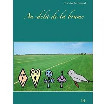 Au-delà de la brume - Tapa blanda, Obras de Christophe Savard, Tomo 14