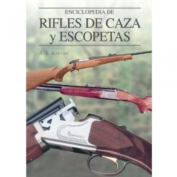 ENCICLOPEDIA DE RIFLES Y ESCOPETAS