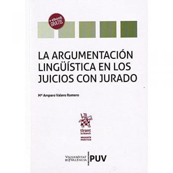La Argumentación Lingüística en los Juicios con Jurado