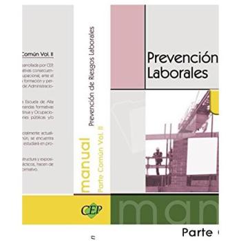 Manual Prevención de Riesgos Laborales. Parte Común Vol. II.