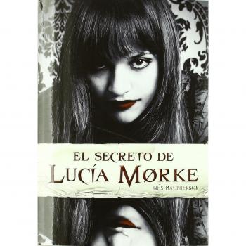 El secreto de Lucía Morke: 10 - Inés Macpherson