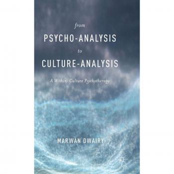From Psycho-Analysis to Culture-Analysis: A Within-Culture Psychotherapy