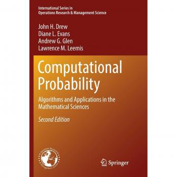 Computational Probability: Algorithms and Applications in Mathematical Sciences - Springer Series in Operations Research & Management Science