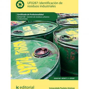 Identificación de residuos industriales. seag0108 - gestión de residuos urbanos e industriales