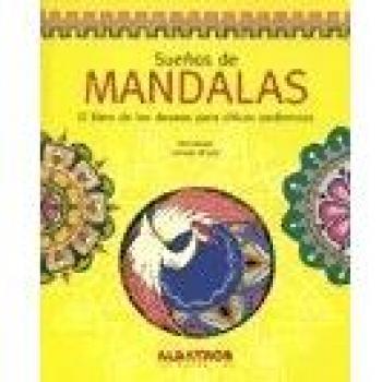 Suenos de mandalas / Dreams of mandalas