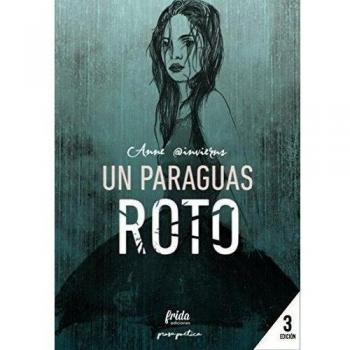 UN PARAGUAS ROTO - ANNE@INVIERNS