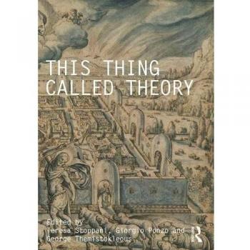 This Thing Called Theory