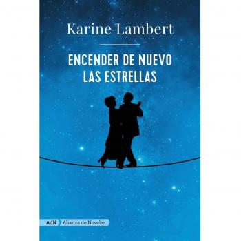 Encender de nuevo las estrellas - Karine Lambert