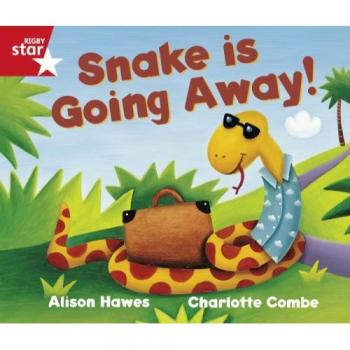 Libro Rigby Star Guía de Recepción Nivel Rojo: El Serpiente se va, Libro del Alumno (individual)