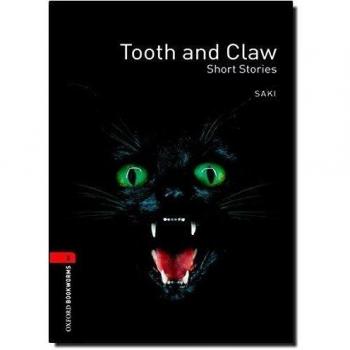 Oxford Bookworms 3. Tooth and Claw Short Stories: Level 3: 1000-Word Vocabulary - 9780194791359