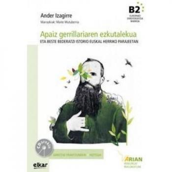 Arian B2. Irakurgaia 17. Apaiz gerrillariaren ezkutalekua + CD