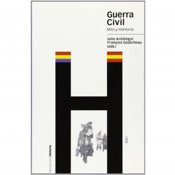 GUERRA CIVIL. MITO Y MEMORIA: Mito y memoria: 40