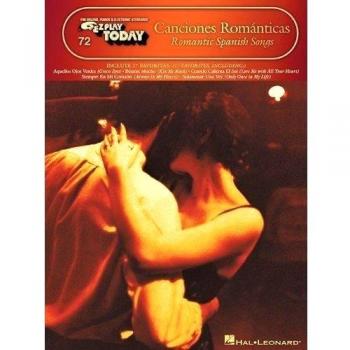 Canciones Romanticas: E-Z Play Today Volume 72