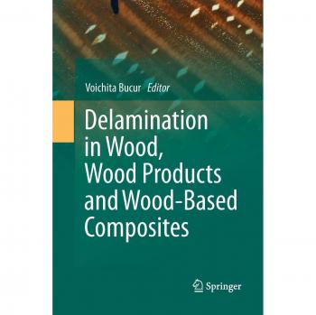 Delamination in Wood, Wood Products and Wood-Based Composites
