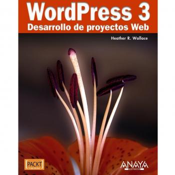 WordPress 3. Desarrollo de proyectos Web