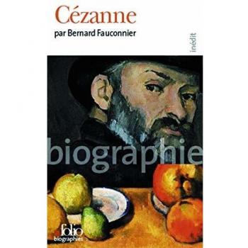 Cézanne: Biografía en Folio por Bernard Fauconnier