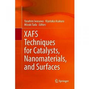 XAFS Techniques for Catalysts, Nanomaterials, and Surfaces