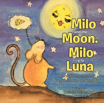 Milo y la Luna: Una historia de perdón - Libro ilustrado para niños