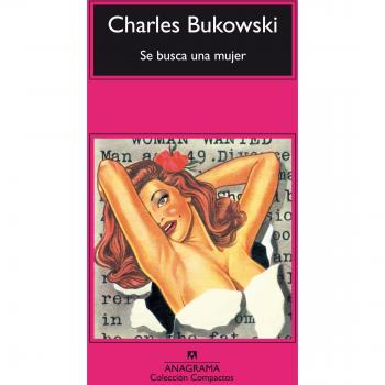 Se busca una mujer: 18 - Charles Bukowski