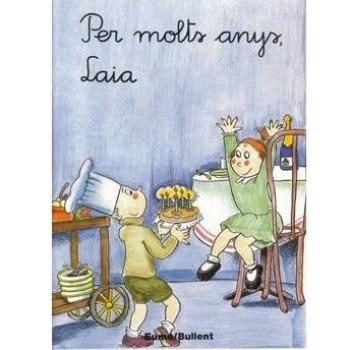 Per molts anys, Laia