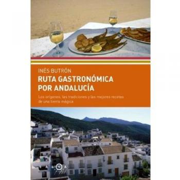 Ruta gastrónomica por Andalucía