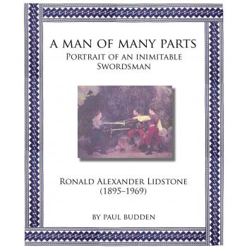 Retrato de un Espadachín Inimitable: Hombre de Muchas Partes - Ronald Alexander Lidstone (Edición en Rústica)
