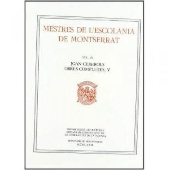 Mestres de l'Escolania de Montserrat, Volum IX. Joan Cererols, V