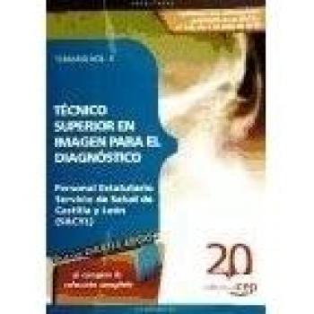 Técnico Superior en Imagen para el Diagnóstico. Personal Estatutario del Servicio de Salud de Castilla y León.