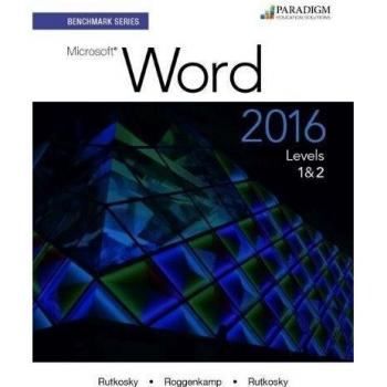 Benchmark Series: Microsoft® Word 2016 Levels 1 and 2: Text with physical eBook code