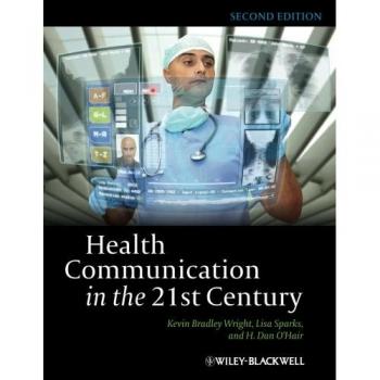 21st Century Health Communication: Insights and Strategies