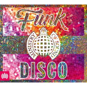 Funk The Disco - Ministry Of Sound