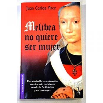 Melibea no quiere ser mujer