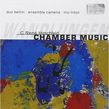 Hirschfeld René : Chamber Music - Trio Triton Ensemble Camena Duo Bellini