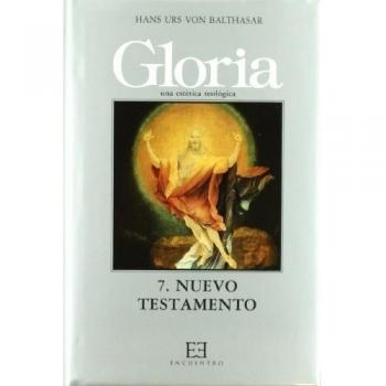 Gloria. Una estética teológica / 7: Nuevo Testamento