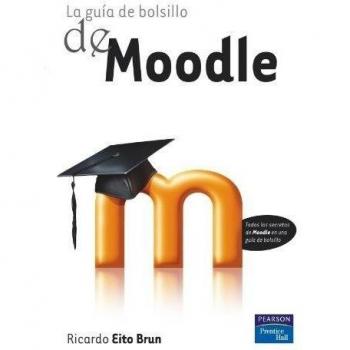 La guía de bolsillo de Moodle: Todos los secretos de Moodle en una guía de bolsillo
