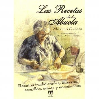 Las recetas de la abuela: + Recetario Dulces de Navidad