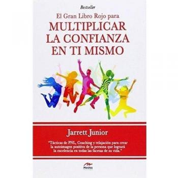 El gran libro rojo para multiplicar la confianza en ti mismo: 4